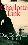 Das Echo der Schuld - Charlotte Link