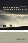 Notes on Blood Meridian: Revised and Expanded Edition - John Sepich