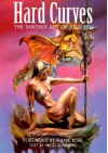 Hard Curves: The Fantasy Art of Julie Bell - Julie Bell, Nigel Suckling, Rose,  Hank