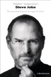 Steve Jobs: Die autorisierte Biografie des Apple-Gründers - Walter Isaacson,  Antoinette Gittinger,  Dagmar Mallett,  Elfi Martin,  Grasmück Oliver,  Andrea Stumpf,  Gabriele Werbeck