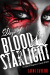 Days of Blood & Starlight - Laini Taylor