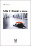 Tutto il villaggio lo saprà - Fabio Girelli