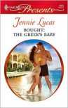 Bought: The Greek's Baby (Harlequin Presents, #2895) - Jennie Lucas