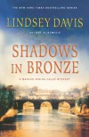 Shadows in Bronze: A Marcus Didius Falco Novel (Marcus Didius Falco Mysteries) - Lindsey Davis