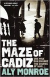 The Maze of Cadiz - Aly Monroe