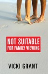 Not Suitable for Family Viewing - 