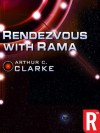 Rendezvous with Rama  - Arthur C. Clarke