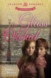 The Glass Orchid - Emma Barron