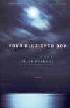 Your Blue-Eyed Boy: A Novel - Helen Dunmore