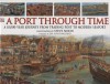 A Port Through Time - Anne Millard