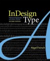 InDesign Type: Professional Typography with Adobe InDesign (2nd Edition) - Nigel French