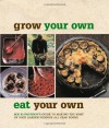 Grow Your Own, Eat Your Own - Bob Flowerdew