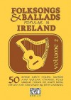 Folksongs & Ballads Popular in Ireland: Volume 2 - John Loesberg