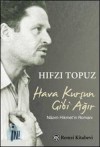 Hava Kurşun Gibi Ağır - Hıfzı Topuz