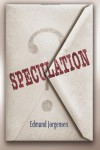 Speculation - Edmund Jorgensen