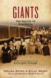 Giants: The Dwarfs of Auschwitz - Yehuda Koren, Eilat Negev