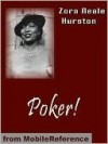 Poker! - Zora Neale Hurston