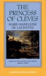 The Princess of Cleves (Norton Critical Editions) - 'Madame de La Fayette',  'Marie Madeleine De Lafayette'