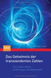 Das Geheimnis der Transzendenten Zahlen: Eine Etwas Andere Einfuhrung In die Mathematik - Fridtjof Toenniessen