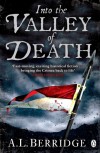 Into the Valley of Death - A.L. Berridge