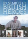In Search of British Heroes - Tony Robinson