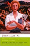 Journalistas: 100 Years of the Best Writing and Reporting by Women Journalists - Eleanor Mills, Eleanor Mills, Kira Cochrane