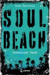 Soul Beach 02. Schwarzer Sand - Kate Harrison