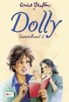 Dolly. Sammelband 2 - Enid Blyton, Hans Rodos, Marga Karlson