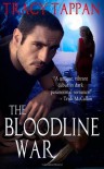 The Bloodline War - Tracy Tappan