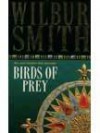 Birds of Prey (The Courtneys) - Wilbur Smith