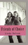 Friends of Choice - Linda  Nelson