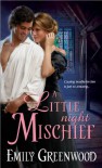 A Little Night Mischief - Emily  Greenwood