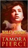 Wild Magic (Immortals, #1) - Tamora Pierce