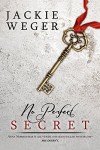 No Perfect Secret - Jackie Weger