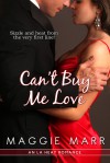 Can't Buy Me Love - Maggie Marr