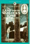 The Lamp from the Warlock's Tomb (Skylark) - John Bellairs
