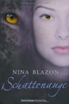 Schattenauge - Nina Blazon