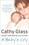 A Baby's Cry - Cathy Glass