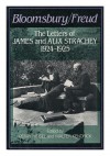 Bloomsbury/Freud: The Letters of James and Alix Strachey, 1924-1925 - James Strachey, Alix Strachey, Perry Meisel, Walter M. Kendrick