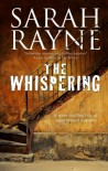 The Whispering - A haunted house mystery (A Nell West and Michael Flint Haunted House Story) - Sarah Rayne