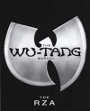 The Wu-Tang Manual - Robert F. Diggs, The RZA, Chris Norris