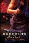 Currents [Blood Lines 0] - Mechele Armstrong