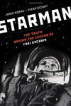 Starman: The Truth Behind the Legend of Yuri Gagarin - Jamie Doran;Piers Bizony