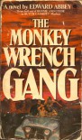 The Monkey Wrench Gang - Edward Abbey