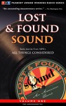 Best of NPR's Lost and Found Sound Vol. 1, Noah Adams, Davia Nelson, Jay Allison - 