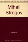 Mihail Strogov - Zil Vern