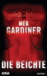Die Beichte: Roman - Meg Gardiner