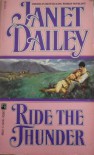 Ride the Thunder - Janet Dailey