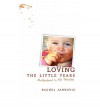 Loving the Little Years - Rachel Jankovic