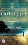 Darling Jim: A Novel - Christian Moerk